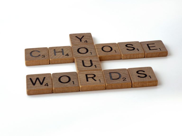 choose your words